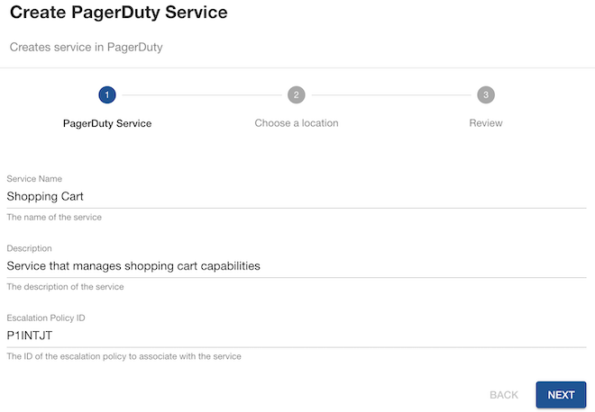A form that creates a service in PagerDuty. It has three steps to complete: PagerDuty Service, Choose a location, and Review.