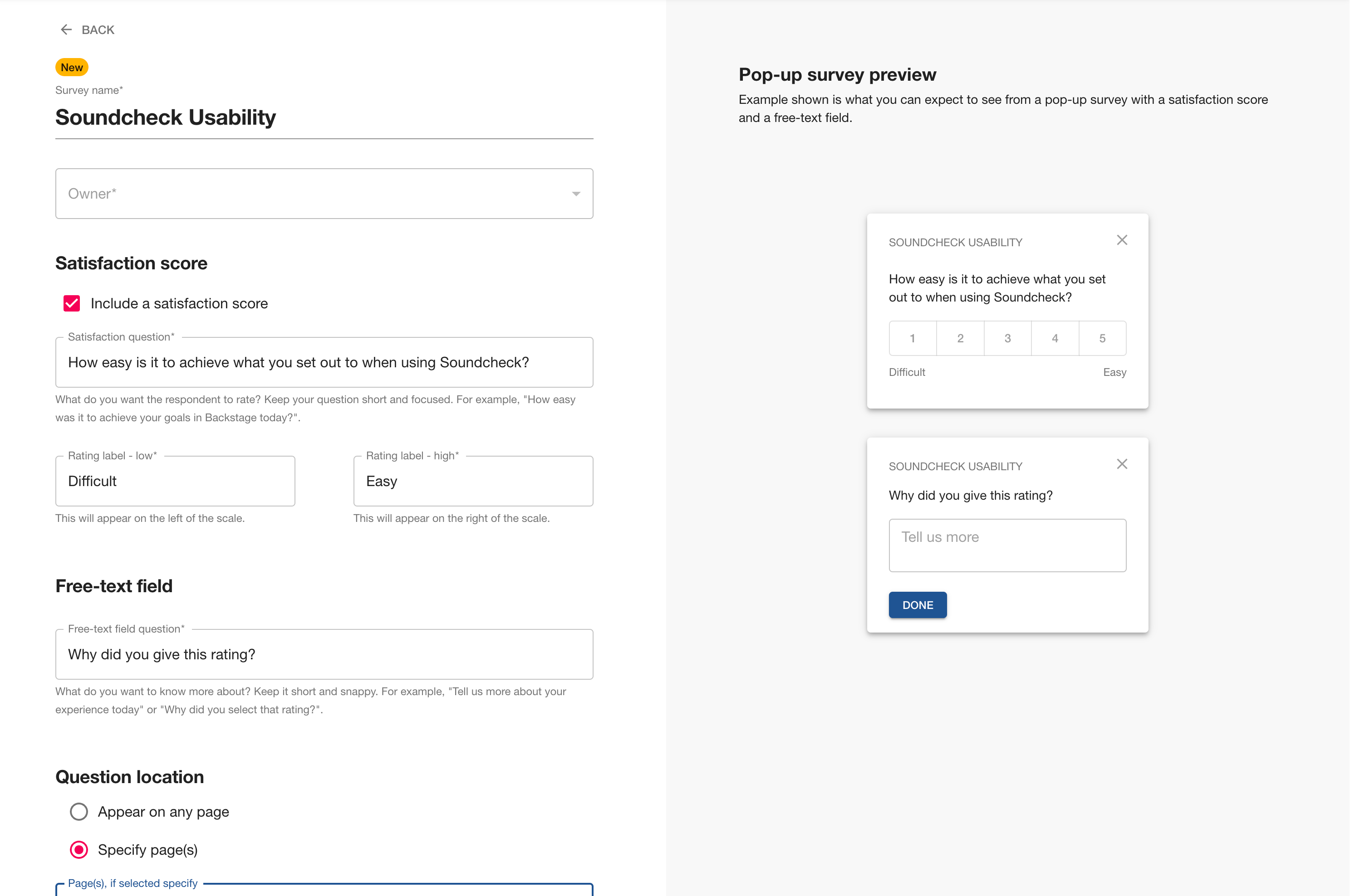 Left half shows a form which would allow you to create pop-up surveys in your Backstage instance, right half shows a preview of said survey